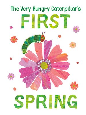 cover image of The Very Hungry Caterpillar's First Spring